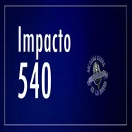 Impacto 540 - Monday, May 12, 2025